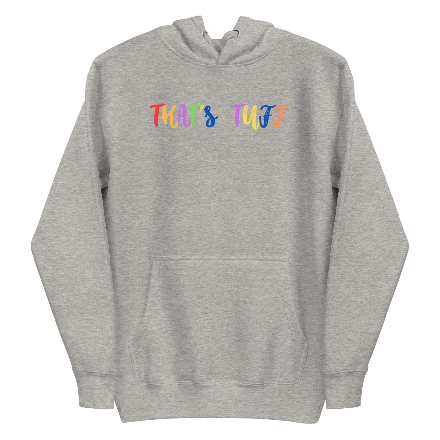 That's Tuff Hoodie